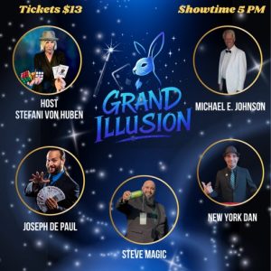 Grand Illusion - All Ages Magic Show! $13